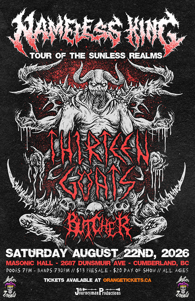 NAMELESS KING // THIRTEEN GOATS // BUTCHER - CUMBERLAND